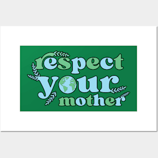 Respect your Mother Posters and Art